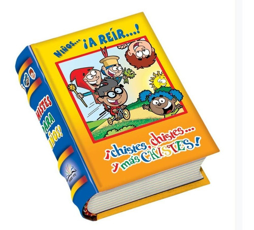 Niños A Reir! Chistes, Chistes Y Mas Chistes 1 - Mini Libro