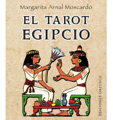 Tarot Egipcio 78 Cartas Y Libro - Arnal Moscardo,margarita