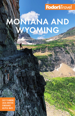 Libro Fodor's Montana And Wyoming: With Yellowstone, Gran...