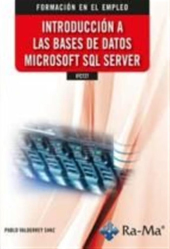 Ifct27 Introduccion A Las Bases De Datos Microsoft Sql Serve