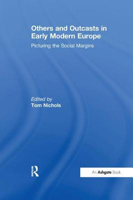 Libro Others And Outcasts In Early Modern Europe: Picturi...