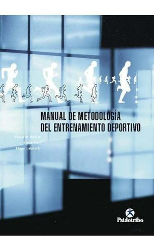 Manual De Metodología Del Entrenamiento Deportivo