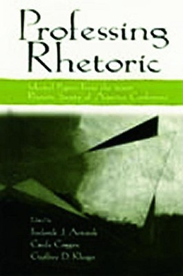 Libro Professing Rhetoric: Selected Papers From The 2000 ...