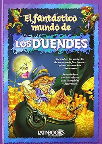 El Fantastico Mundo De Los Duendes