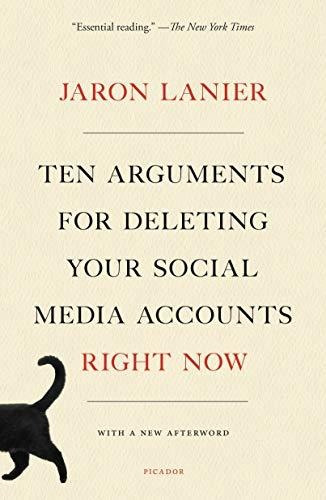 Book : Ten Arguments For Deleting Your Social Media Account