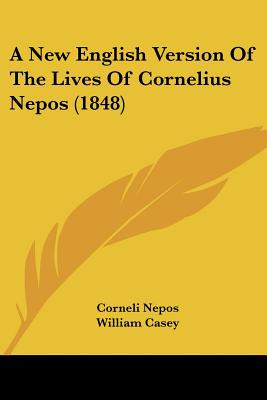 Libro A New English Version Of The Lives Of Cornelius Nep...