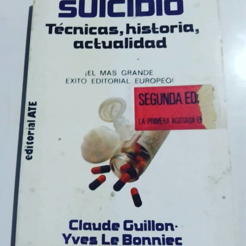 Suicidio Técnicas Historia Actualidad Claudie Guillón