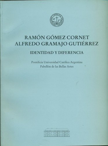 Ramón Gómez Cornet / Alfredo Gramajo Gutiérrez