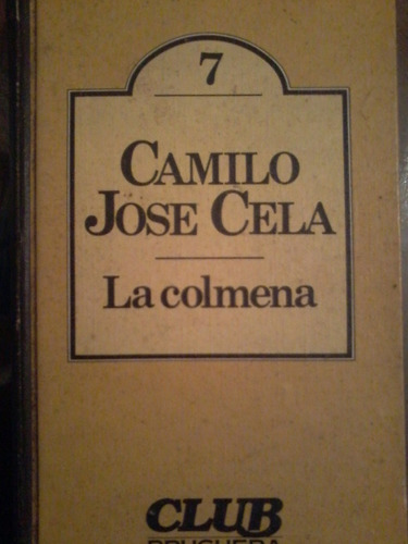  La Colmena  Camilo José Cela