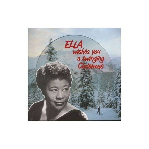 Fitzgerald Ella Ella Wishes You A Swinging Christmas Pic Lp 