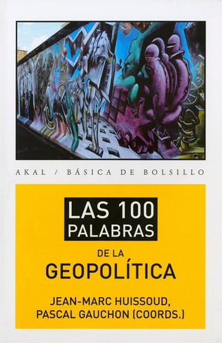 Las 100 Palabras De La Geopolitica