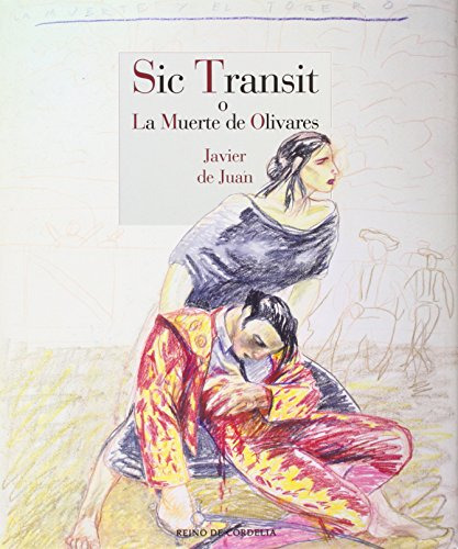 Sic Transit O Muerte De Olivares, De Juan, Reino De Cordelia