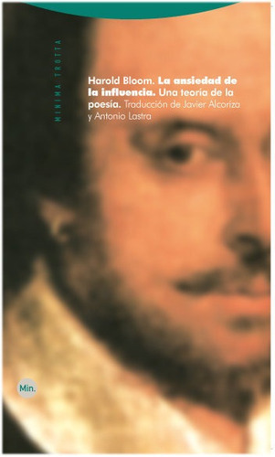 La Ansiedad De La Influencia, De Harold Bloom. Editorial Trotta (pr), Tapa Blanda En Español