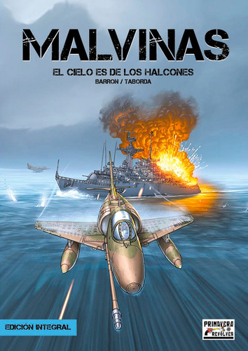 Malvinas - El Cielo Es De Los Halcones (edicion Integral) - 