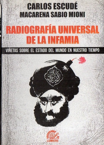 Carlos Escude - Radiografia Universal De La Infamia&-.