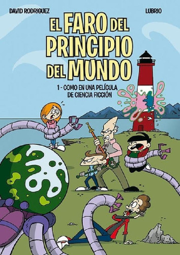 Libro - El Faro Del Principio Del Mundo - David Rodriguez -