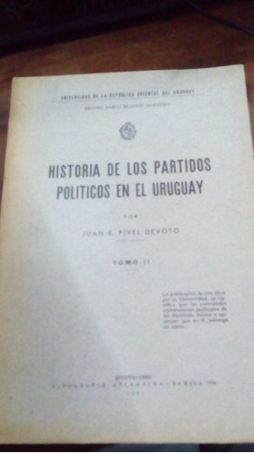 Libro Historia De Los Partidos Políticos En Uruguay Tomo 2