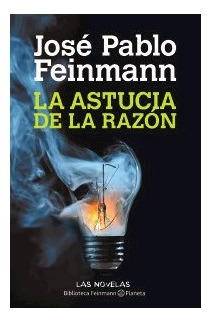 Libro Astucia De La Razon (biblioteca Feinmann) De Feinmann