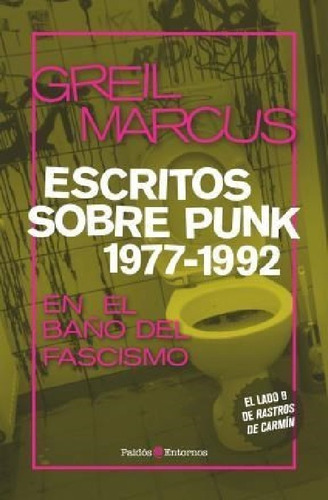 Escritos Sobre Punk 1977-1992