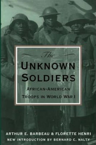 The Unknown Soldiers - Arthur E. Barbeau