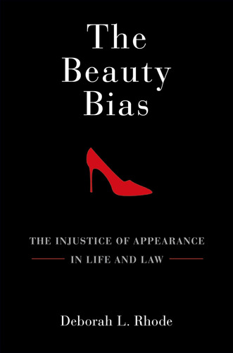 Libro: The Beauty Bias: The Injustice Of Appearance In Life