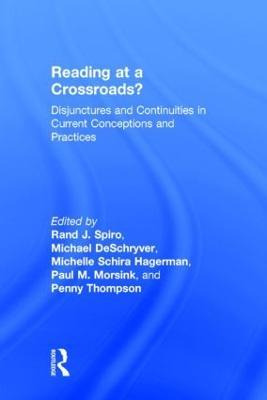 Libro Reading At A Crossroads? - Rand J. Spiro