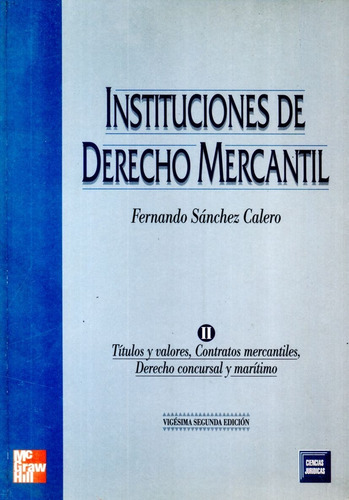 Instituciones De Derecho Mercantil De F. Sánchez Calero