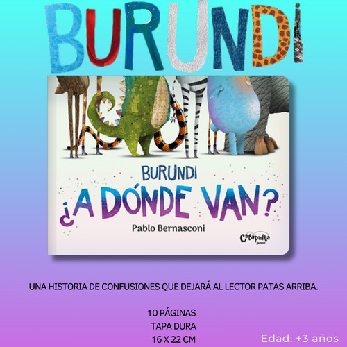 Burundi Mas Alto + A Donde Van + Un Viaje Muy Largo 3 Libros