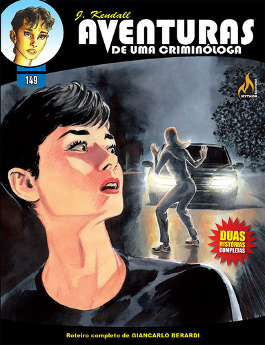 J Kendall - Aventuras de uma criminóloga Nº 149: O caso de glória / A vida secreta de Dorian, de Berardi, Giancarlo. J Kendall - Aventuras de uma criminóloga (149), vol. 149. Editorial Edições Mythos Eireli,Sergio Bonelli Editore, capa mole em português, 2021