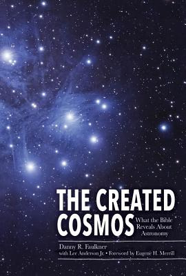 Libro The Created Cosmos: What The Bible Reveals About As...