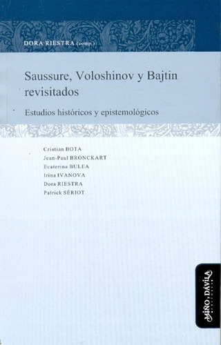 Imagen 1 de 1 de Saussure, Voloshinov Y Bajtin Revisitados - Varios  Riestra