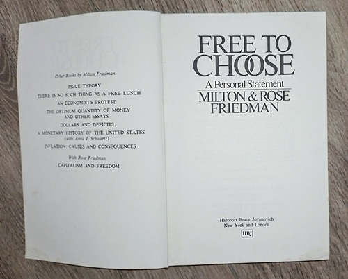 Free To Choose Milton Friedman