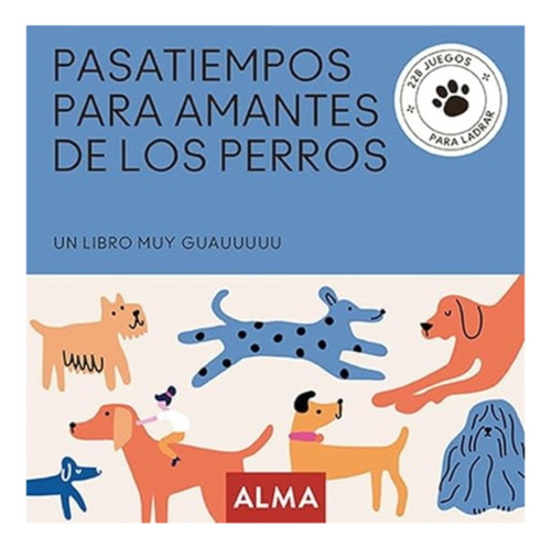 El Pasatiempos Para Amantes De Los Perros