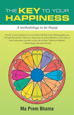 Libro The Key To Your Happiness: A Methodology To Be Happ...