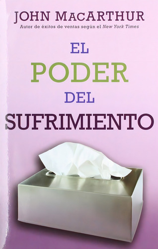 El Poder Del Sufrimiento