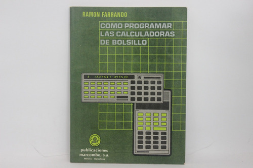 Ramon Farrando, Como Programar Las Calculadoras De Bolsillo