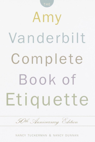 Libro: The Amy Vanderbilt Complete Book Of Etiquette, 50th A