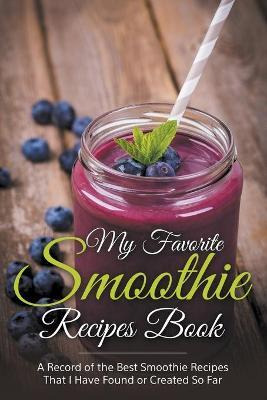 Libro My Favorite Smoothie Recipes Book - Journal Easy