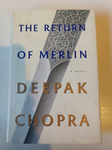 The Return Of Merlin Deepak Chopra