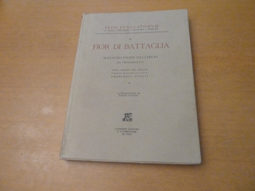  Il Fior Di Battaglia. Flos Duellatorum