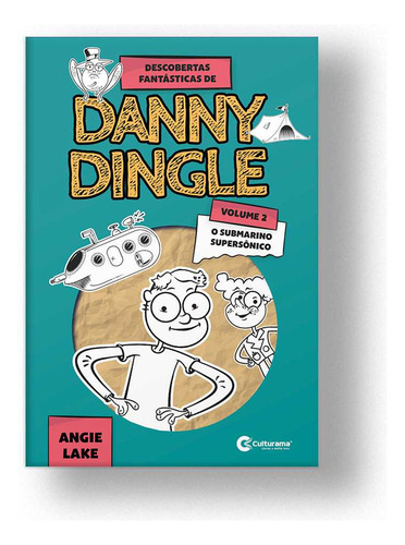 Livro Descobertas Fantásticas De Danny Dingle - O Submarino