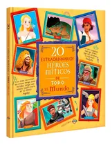 Comprar Libro 20 Extraordinarios Héroes Míticos De Todo El Mundo