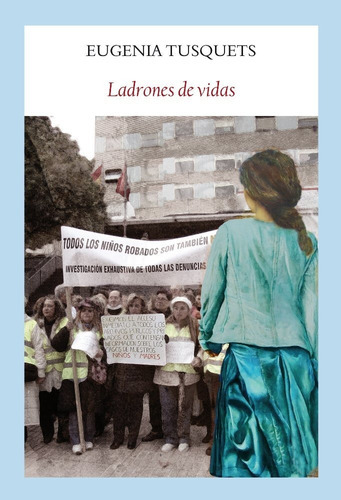 Ladrones De Vidas, De Tusquets Trias De Bes, Eugenia. Editorial Funambulista S.l., Tapa Blanda En Español