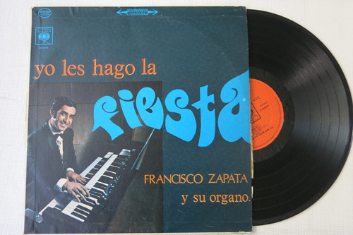 Vinyl Vinilo Lp Acetato Francisco Zapata Yo Les Hago La Fies
