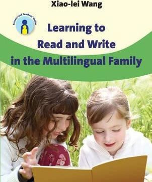 Learning To Read And Write In The Multilingual Family - X...