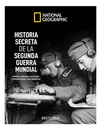 Historia Secreta De La Segunda Guerra Mundial