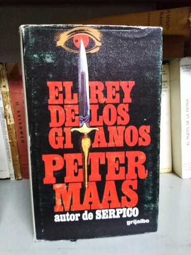 El Rey De Los Gitanos - Peter Maas Tapa Dura C/sobrecubierta