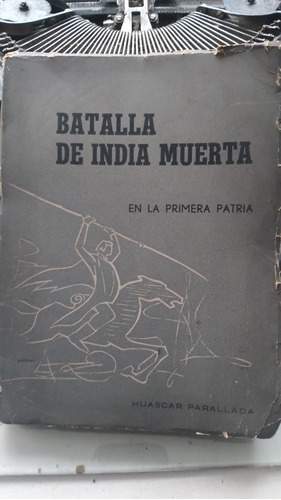 Batalla De India Muerta / Huascar Parallada