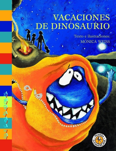 Vacaciones De Dinosaurio - Weiss Monica (libro) - Nuevo