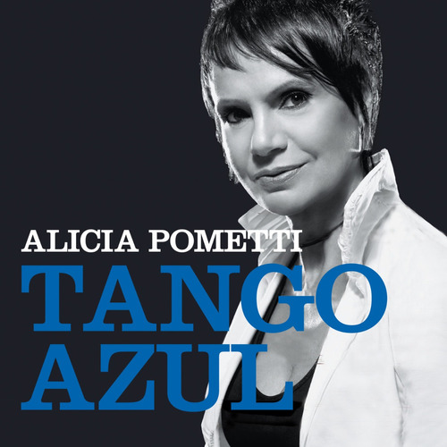 Alicia Pometti - Tango Azul - Cd